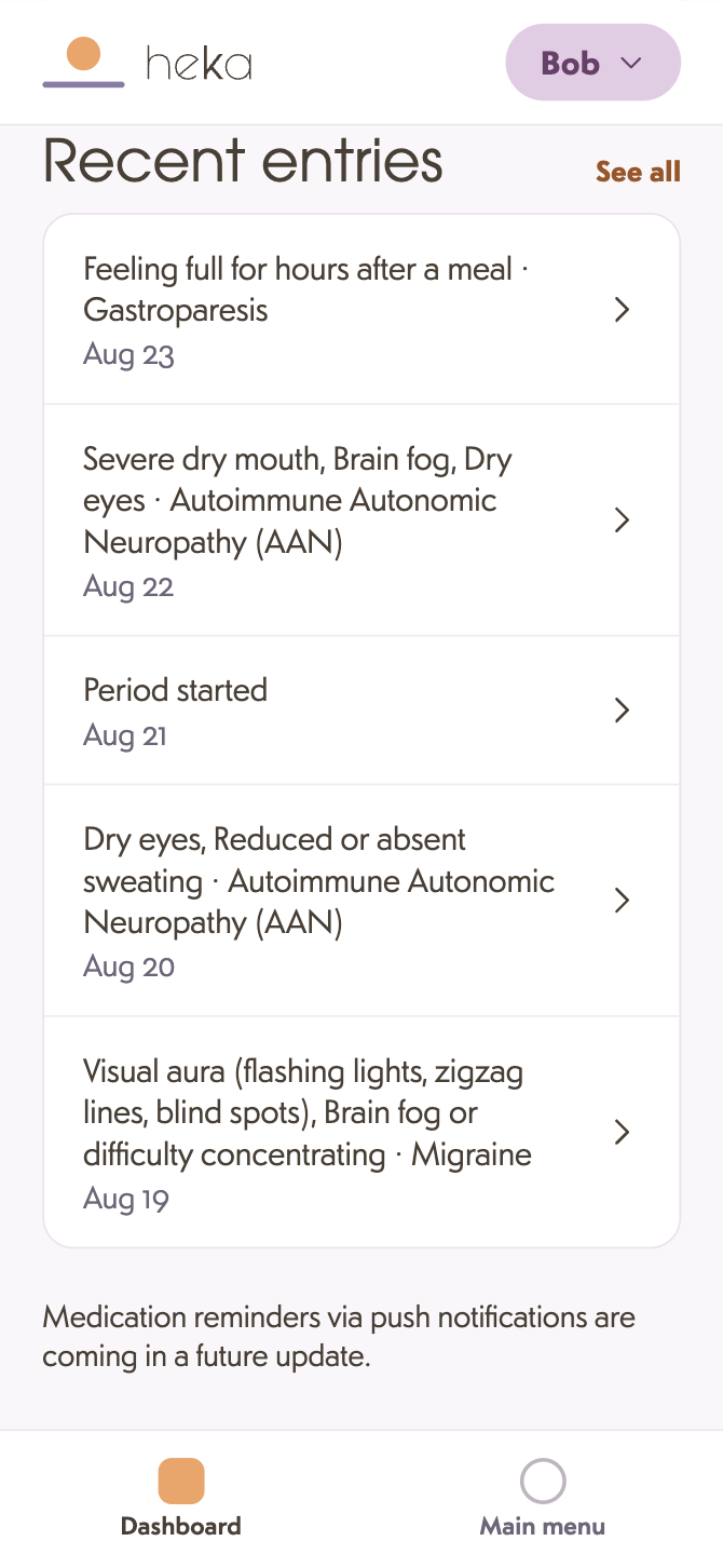 Recent entries: a scrollable list of everything logged, each one showing its symptoms, diagnosis and date.